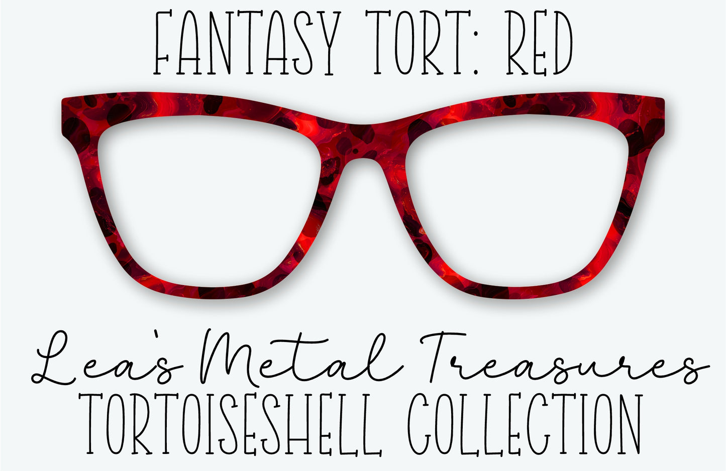 Fantasy Tort Red Eyewear Frame Toppers • JANUARY 2026 TOPPER OF THE MONTH