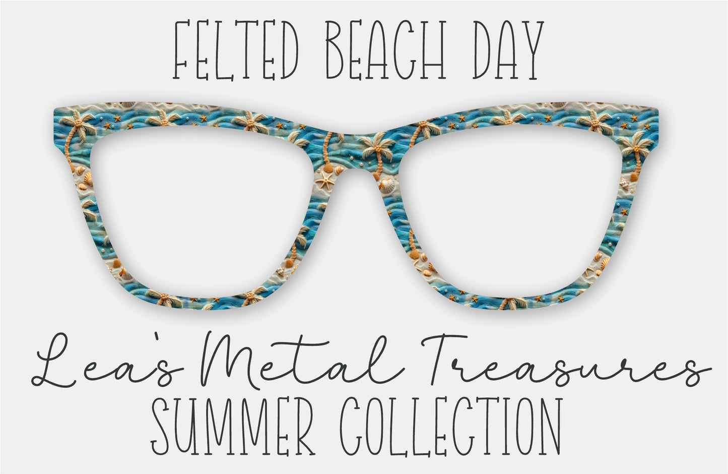 Felted Beach Day Eyewear Frame Toppers
