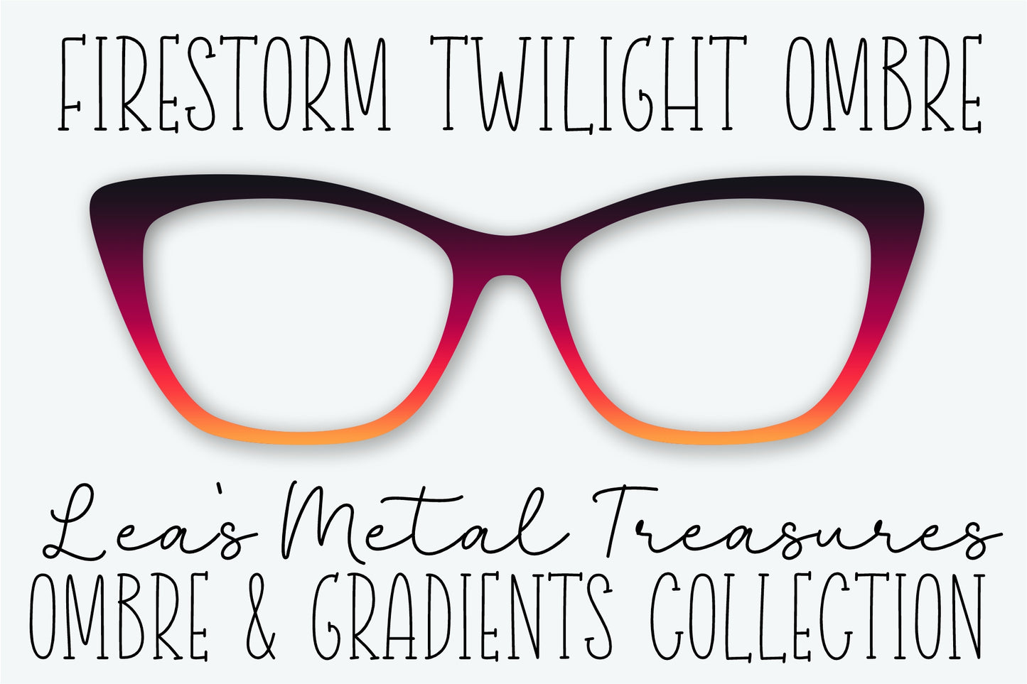 Fire Storm Twilight Ombre Eyewear Frame Toppers