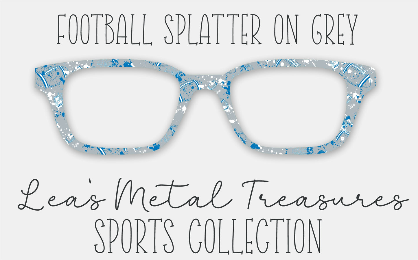 Football Splatter on Grey Eyewear Frame Toppers