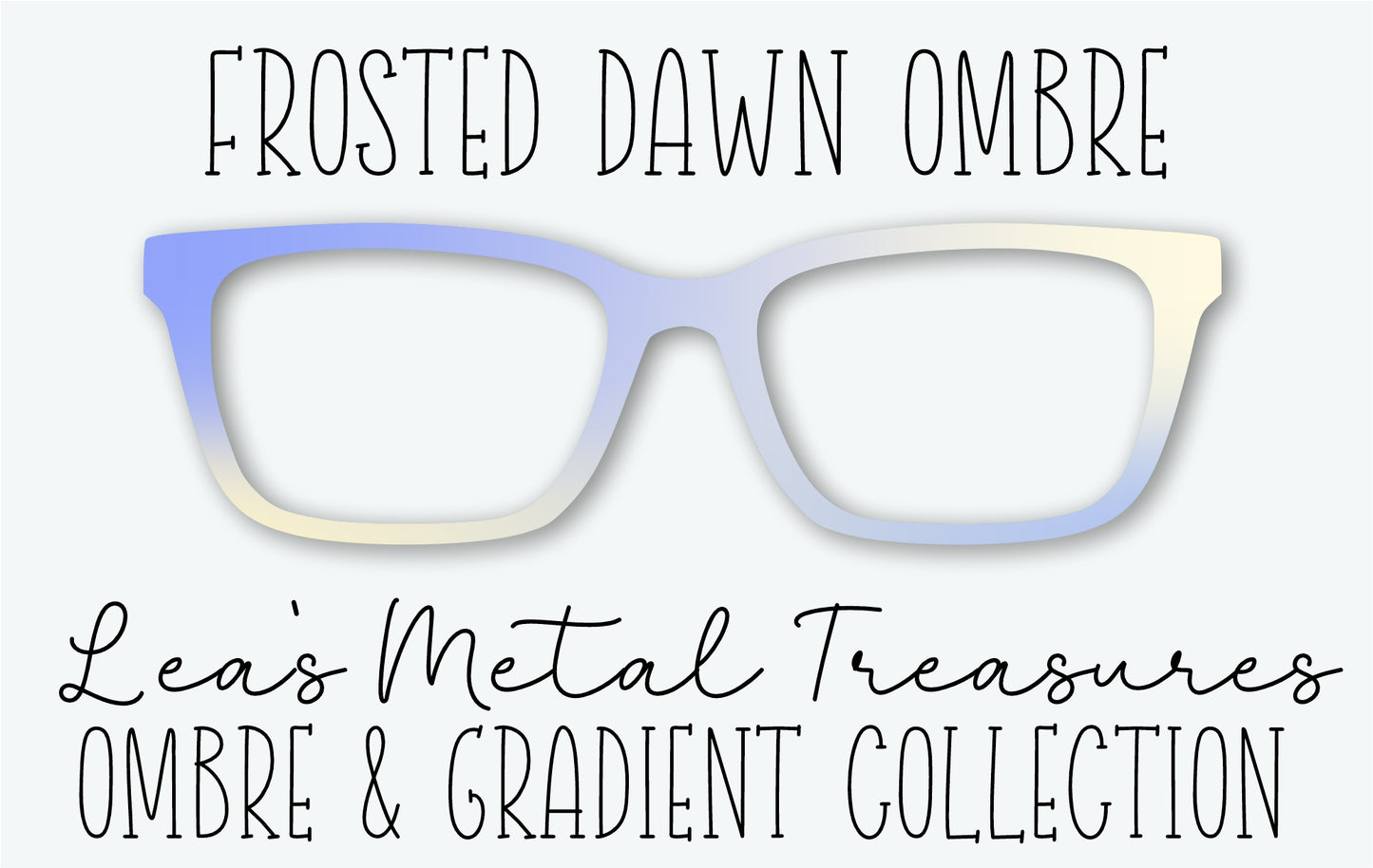 Frosted Dawn Ombre Eyewear Frame Toppers