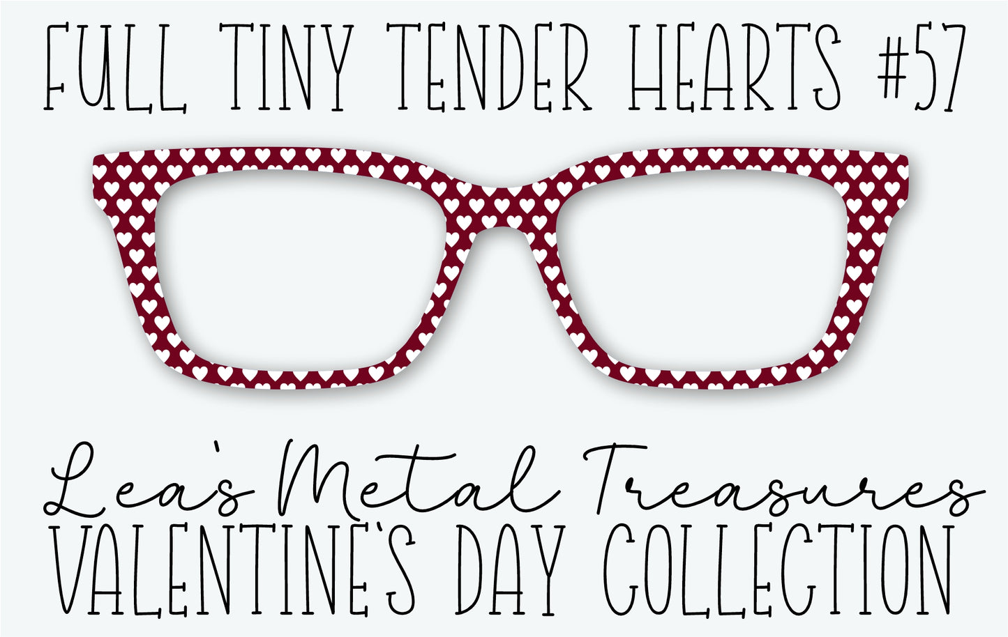 Full Tiny Tender Hearts 57 Eyewear Frame Toppers