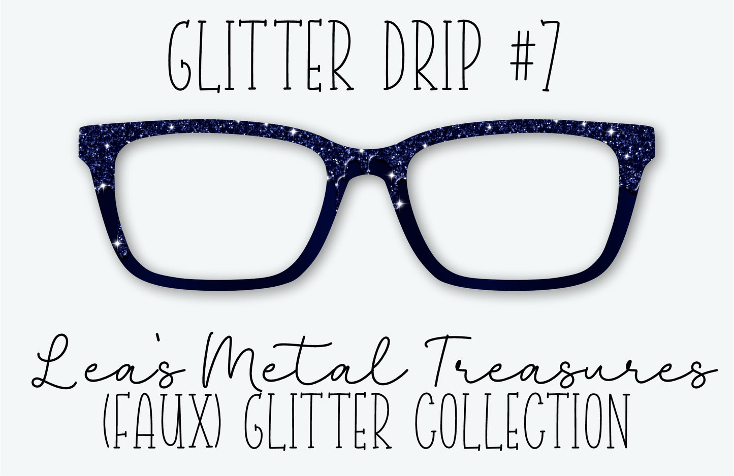 GLITTER DRIP #7 Eyewear Frame Toppers