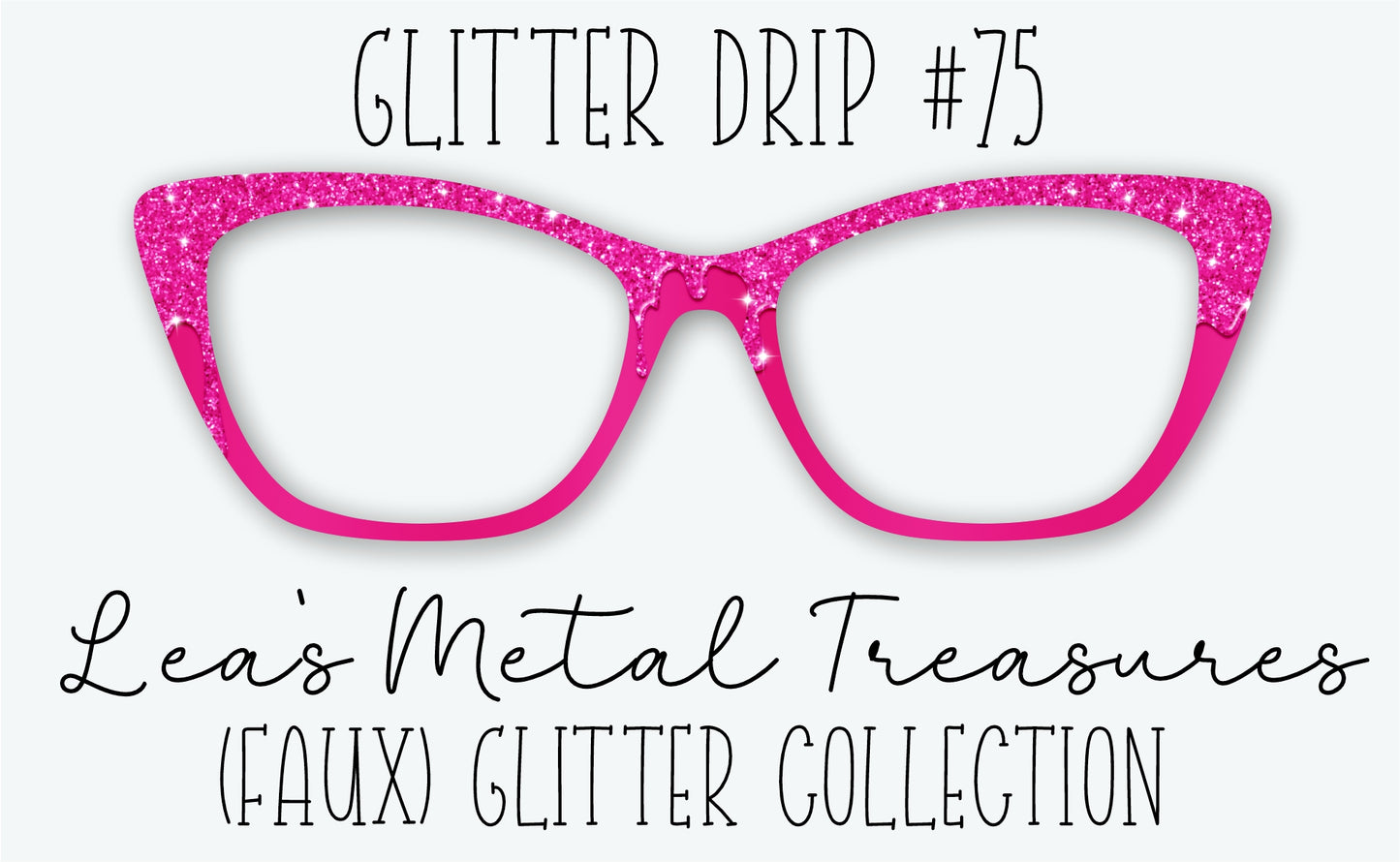 Glitter Drip #75 Eyewear Frame Toppers • DECEMBER 2025 TOPPER OF THE MONTH