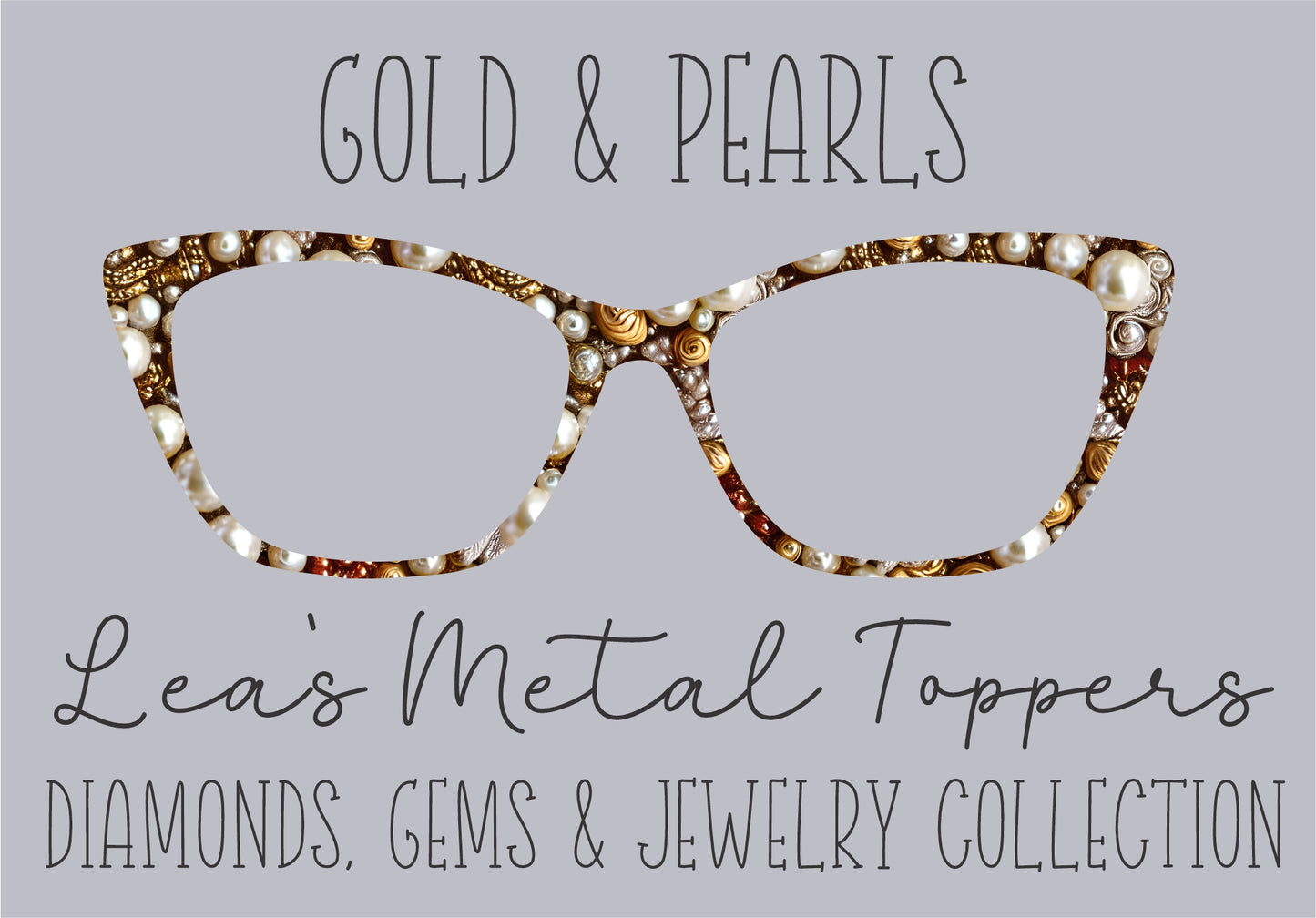 GOLD AND PEARLS Eyewear Frame Toppers COMES WITH MAGNETS