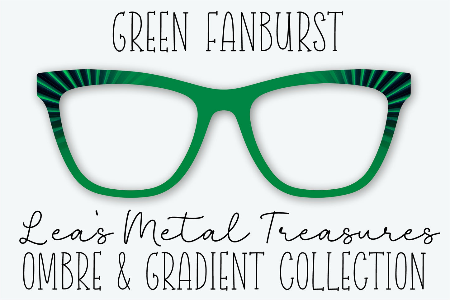 Green Fanburst Eyewear Frame Toppers • JANUARY 2026 TOPPER OF THE MONTH