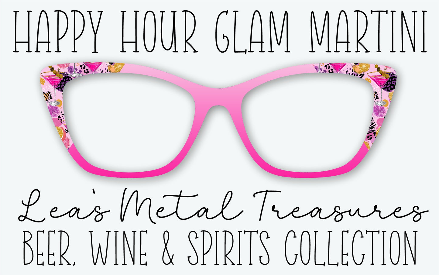 HAPPY HOUR GLAM MARTINI Eyewear Frame Toppers • MARCH 2026 TOPPER OF THE MONTH