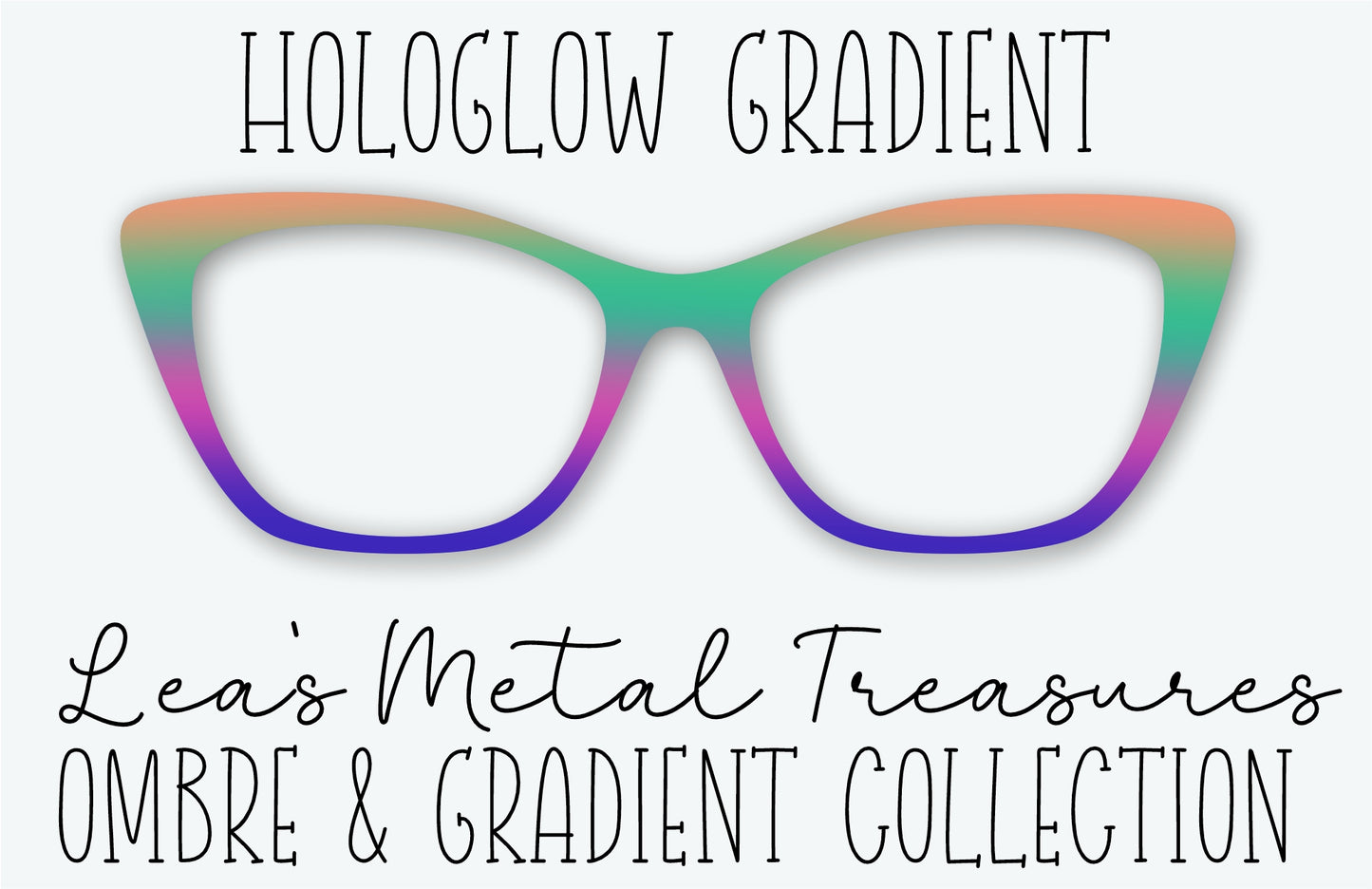 HOLOGLOW GRADIENT Eyewear Frame Toppers