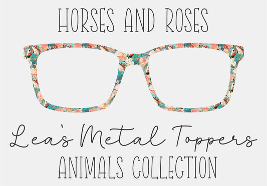 HORSES AND ROSES Eyewear Frame Toppers COMES WITH MAGNETS