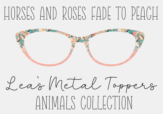 HORSES AND ROSES FADE TO PEACH Eyewear Frame Toppers COMES WITH MAGNETS