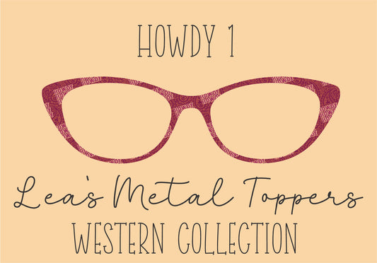 HOWDY 1 Eyewear Frame Toppers COMES WITH MAGNETS