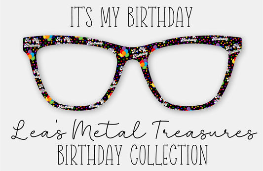 ITS MY BIRTHDAY Eyewear Frame Toppers