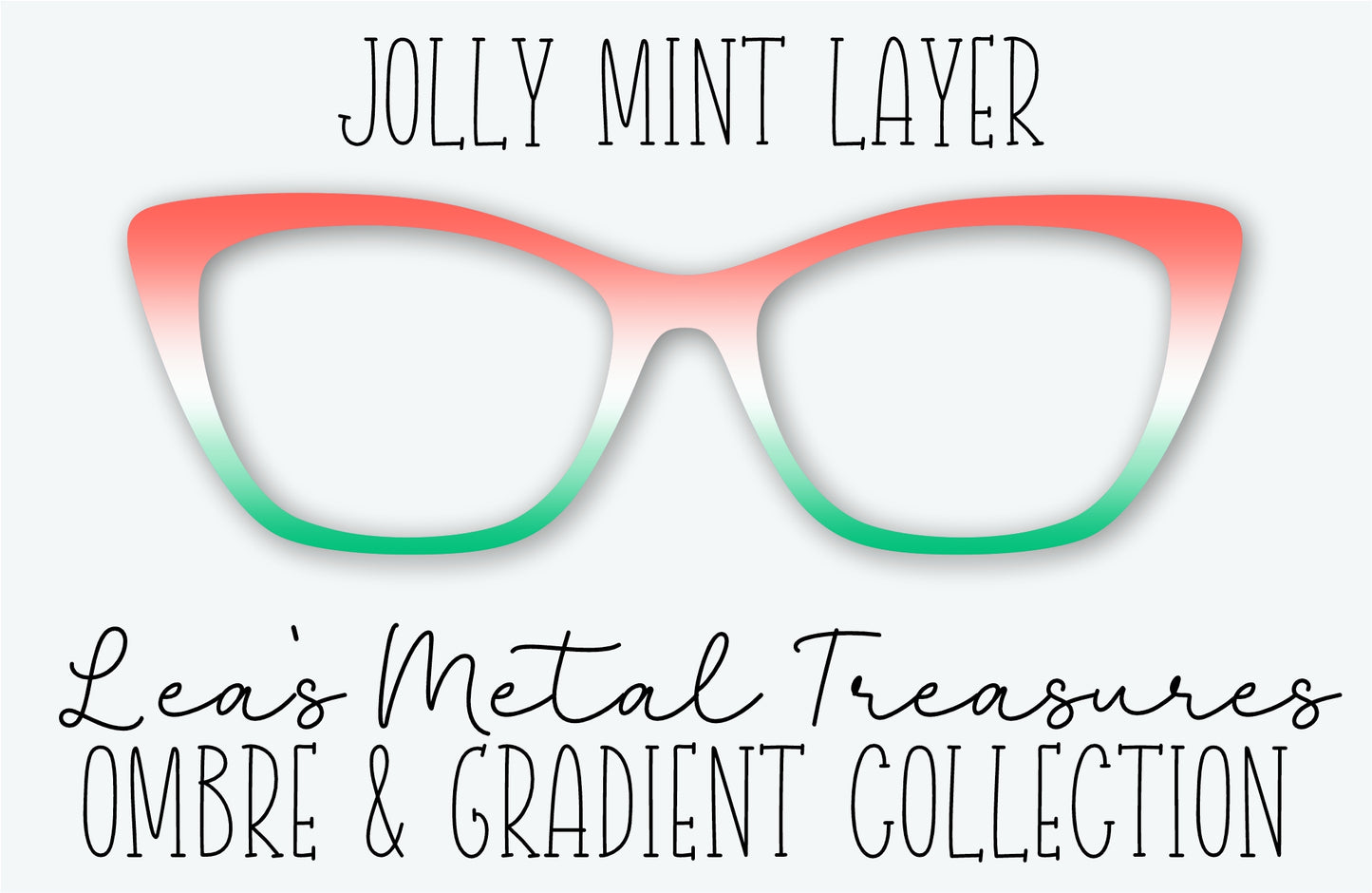 JOLLY MINT LAYER Eyewear Frame Toppers • NOVEMBER 2025 TOPPER OF THE MONTH