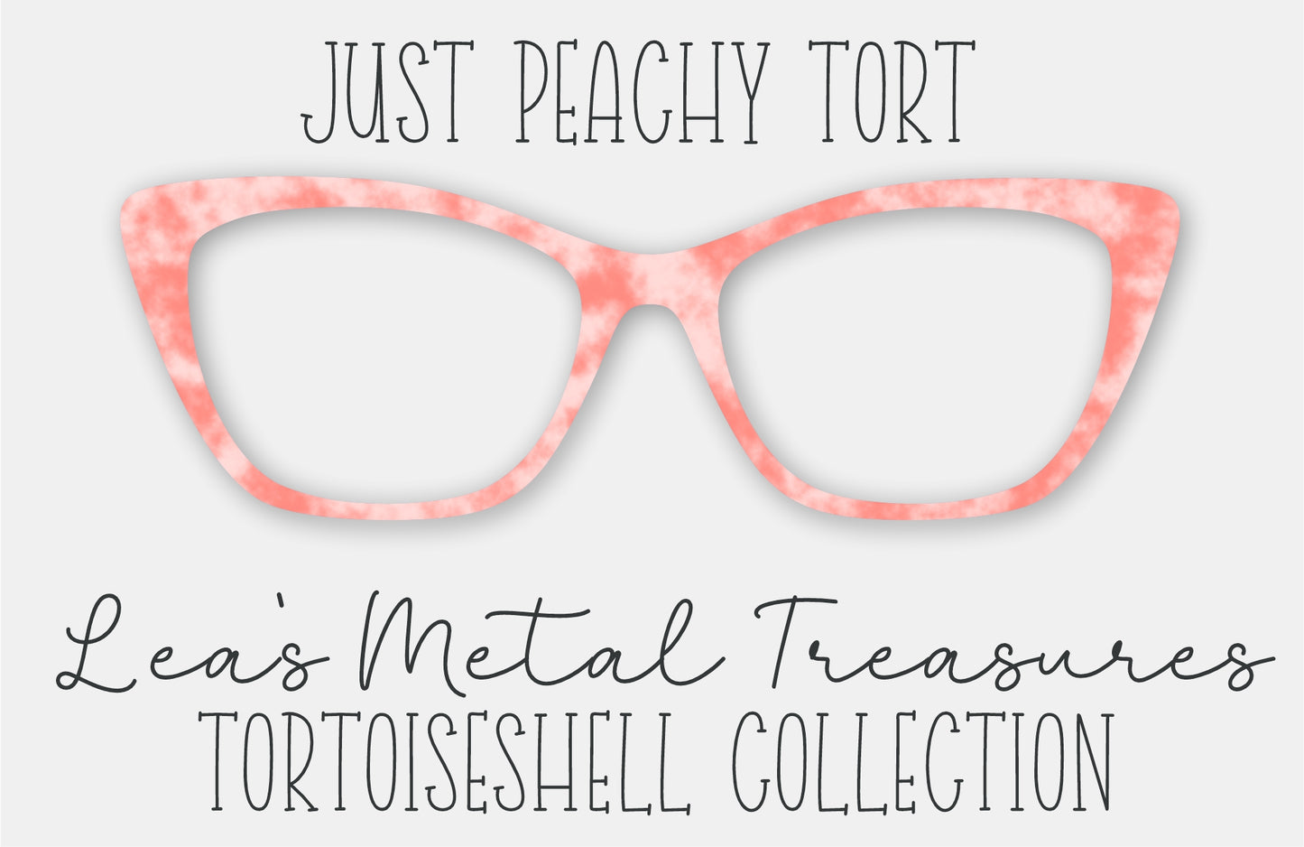 Just Peachy Tort • Magnetic Eyeglasses Topper