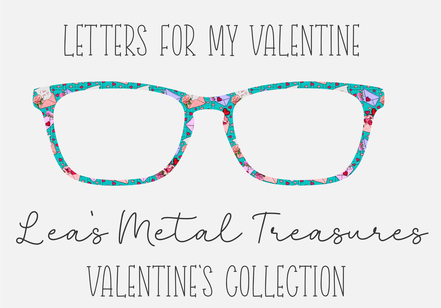 LETTERS FOR MY VALENTINE Eyewear Frame Toppers COMES WITH MAGNETS