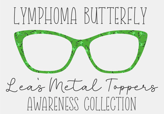 LYMPHOMA BUTTERFLY Eyewear Frame Toppers COMES WITH MAGNETS