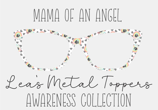 MAMA OF AN ANGEL Eyewear Frame Toppers COMES WITH MAGNETS