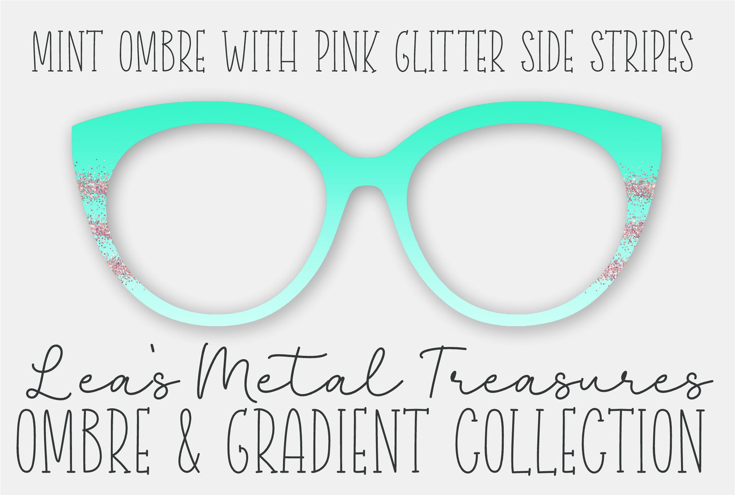 Mint Ombre with Pink Glitter Side Stripes Eyewear Frame Toppers