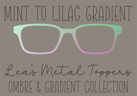 MINT TO LILAC Eyewear Frame Toppers COMES WITH MAGNETS