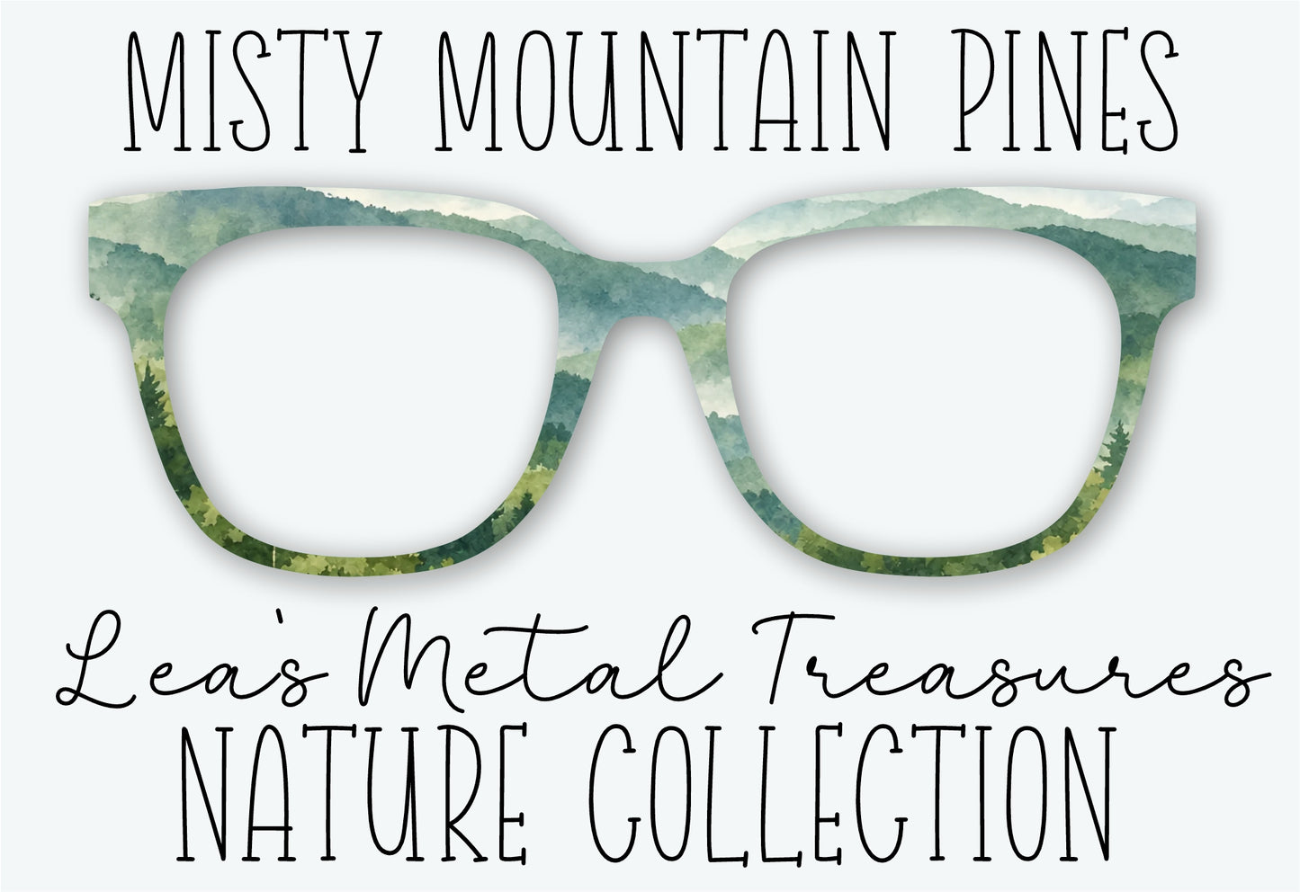 MISTY MOUNTAIN PINES Eyewear Frame Toppers SEPTEMBER 2026 TOPPER OF THE MONTH