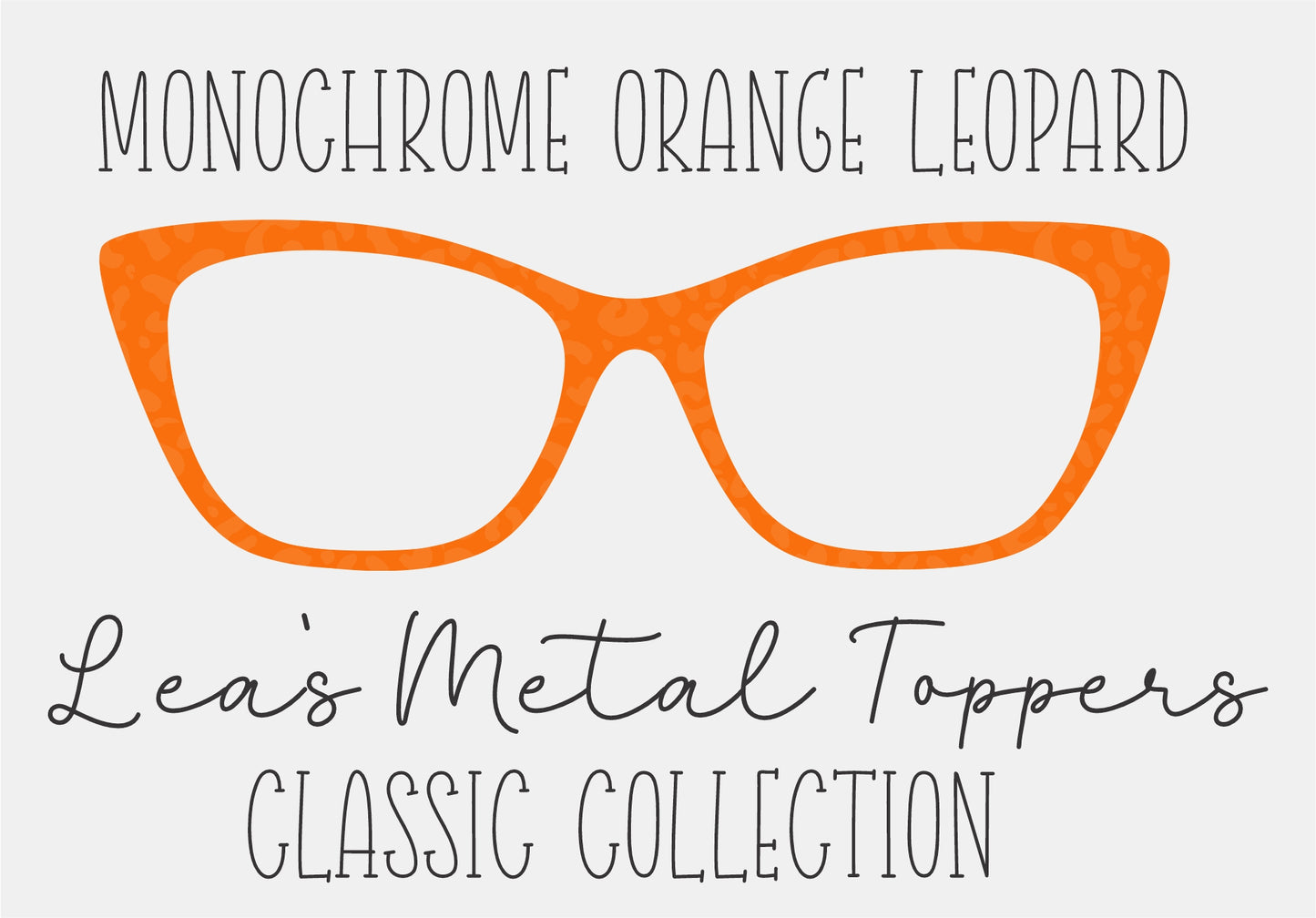 MONOCHROME ORANGE LEOPARD Eyewear Frame Toppers