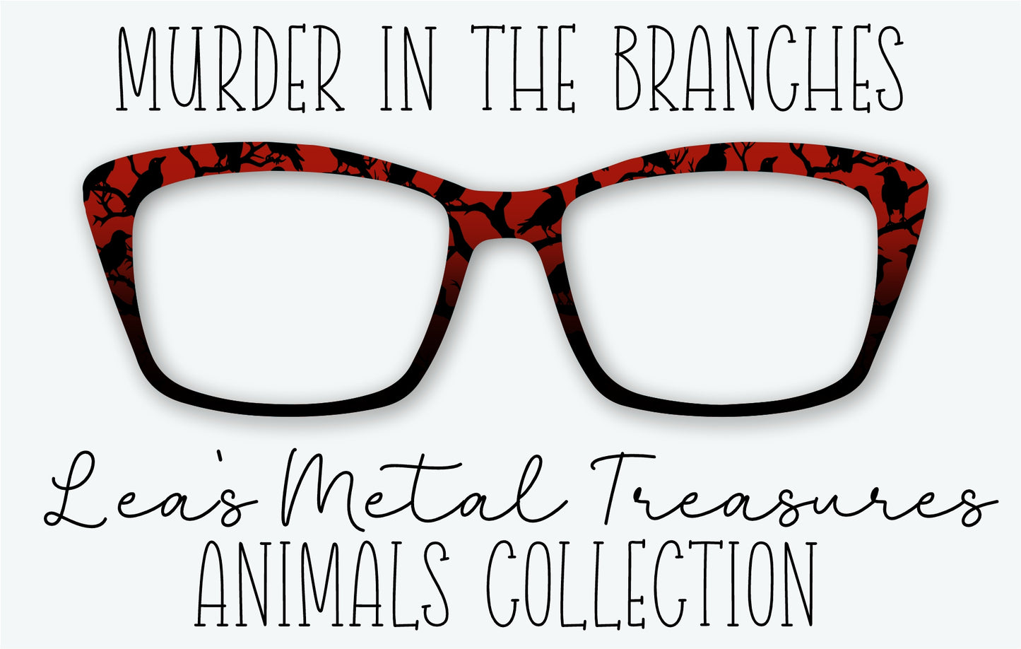 Murder in the Branches Eyewear Frame Toppers