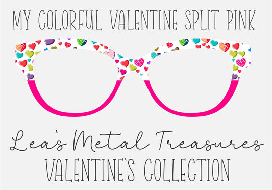 My Colorful Valentine split FA0088 Eyewear Frame Toppers COMES WITH MAGNETS
