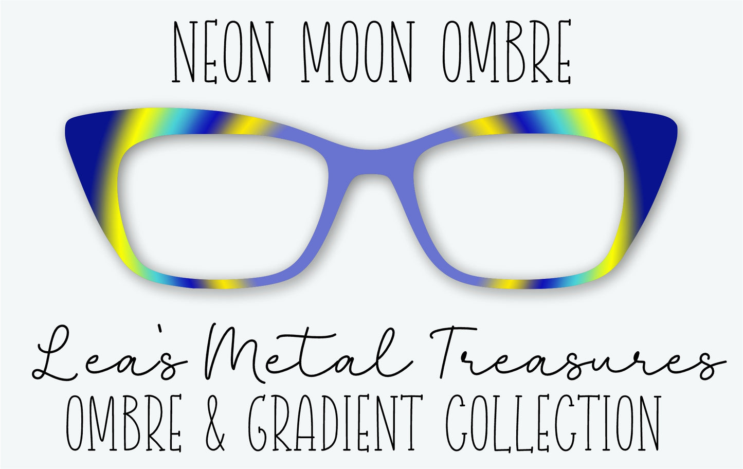 Neon Moon Ombre Eyewear Frame Toppers