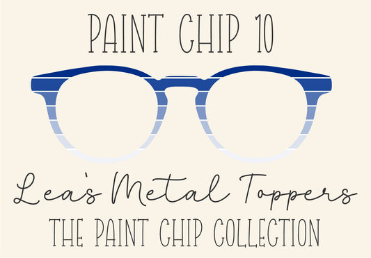 PAINT CHIP 10 Eyewear Frame Toppers COMES WITH MAGNETS