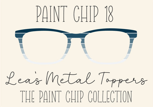 PAINT CHIP 18 Eyewear Frame Toppers COMES WITH MAGNETS