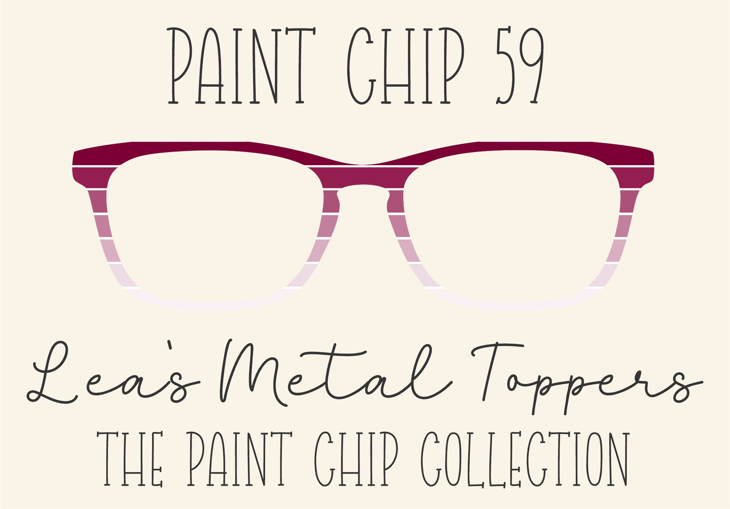 PAINT CHIP 59 Eyewear Frame Toppers COMES WITH MAGNETS