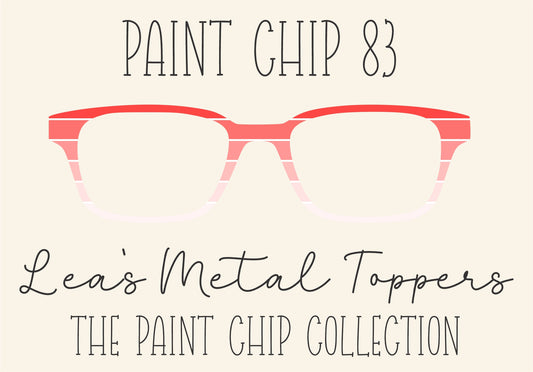 PAINT CHIP 83 Eyewear Frame Toppers COMES WITH MAGNETS