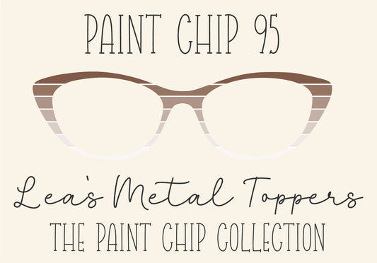 PAINT CHIP 95 Eyewear Frame Toppers COMES WITH MAGNETS
