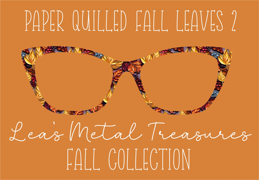 PAPER QUILLED FALL LEAVES 2 Eyewear Frame Toppers COMES WITH MAGNETS