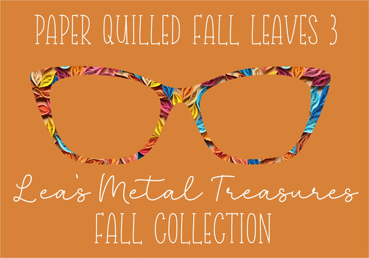 PAPER QUILLED FALL LEAVES 3 Eyewear Frame Toppers COMES WITH MAGNETS