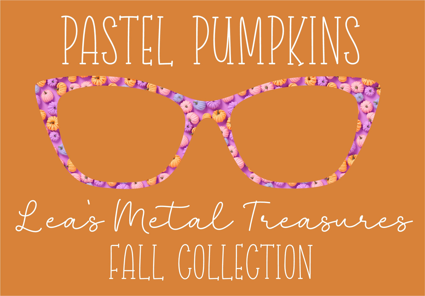PASTEL PUMPKINS Eyewear Frame Toppers COMES WITH MAGNETS