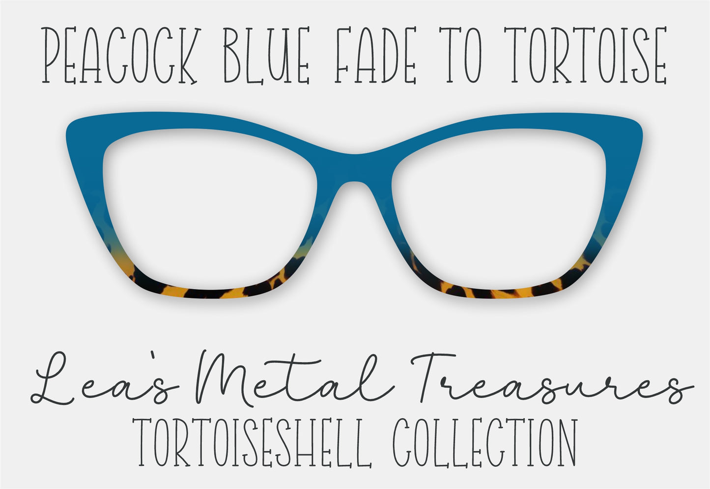 Peacock Blue Fade to Tortoise Eyewear Frame Toppers