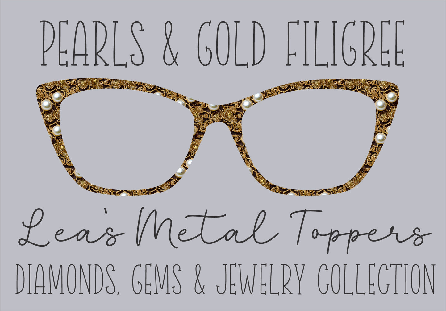 PEARLS AND GOLD FILIGREE Eyewear Frame Toppers COMES WITH MAGNETS