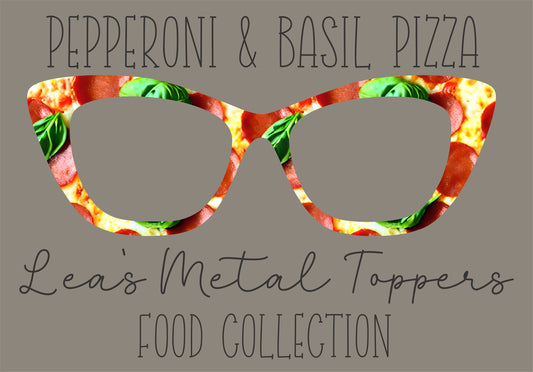 PEPPERONI AND BASIL PIZZA Eyewear Frame Toppers COMES WITH MAGNETS