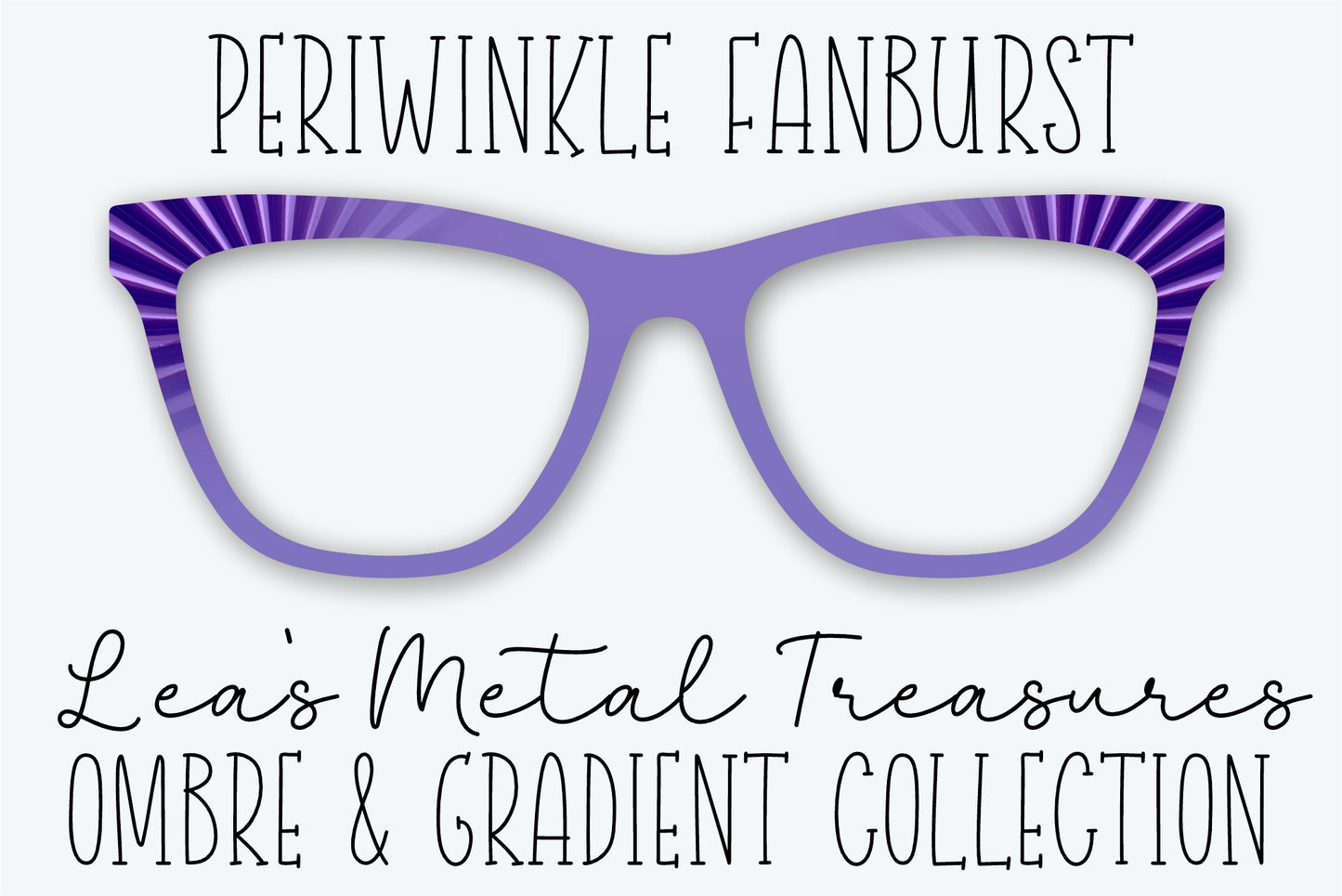 Periwinkle Fanburst Eyewear Frame Toppers • JANUARY 2026 TOPPER OF THE MONTH