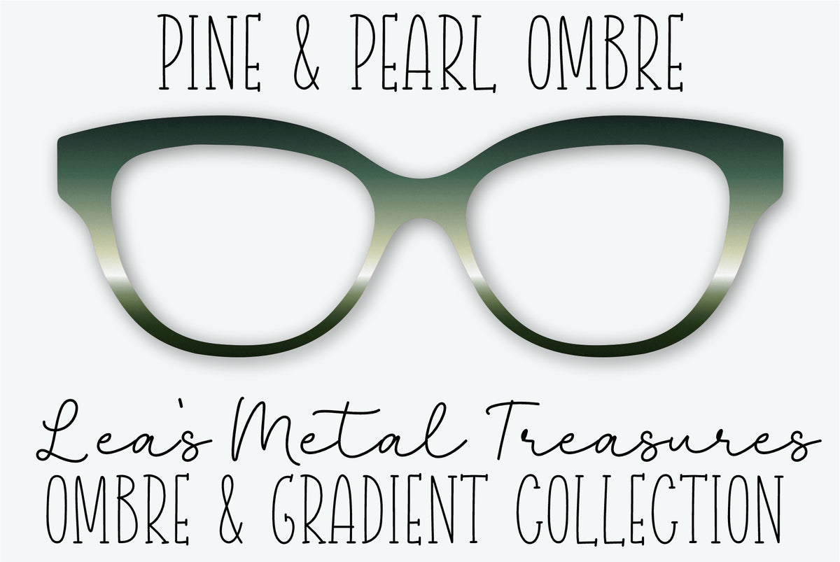 PINE & PEARL OMBRE Eyewear Frame Toppers