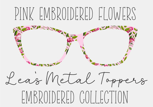 PINK EMBROIDERED FLOWERS Eyewear Frame Toppers