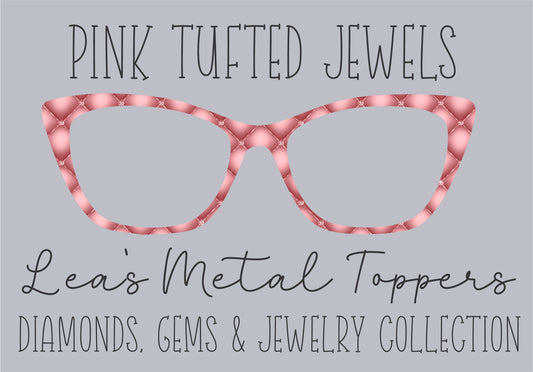 PINK TUFTED JEWELS Eyewear Frame Toppers COMES WITH MAGNETS