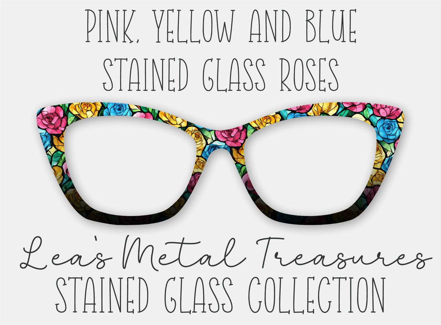 Pink Yellow and Blue Stained Glass Roses • Magnetic Eyeglasses Toppers