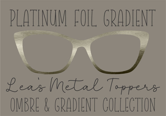 PLATINUM FOIL GRADIENT Eyewear Frame Toppers COMES WITH MAGNETS