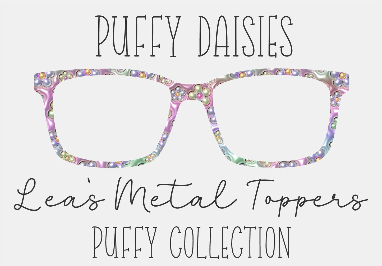 PUFFY DAISIES Eyewear Frame Toppers COMES WITH MAGNETS