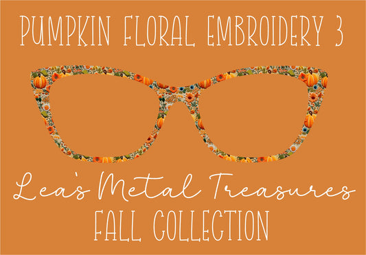 PUMPKIN FLORAL EMBROIDERY 3 Eyewear Frame Toppers COMES WITH MAGNETS