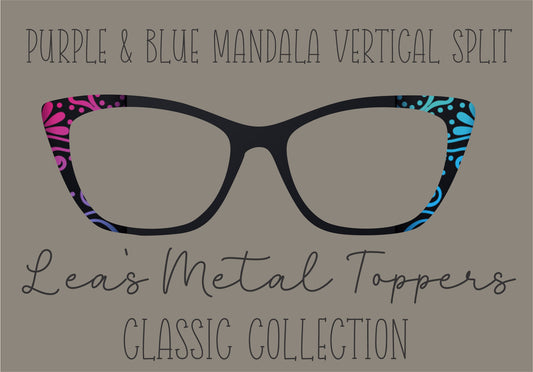 PURPLE AND BLUE MANDALA VERTICAL SPLIT Eyewear Frame Toppers COMES WITH MAGNETS