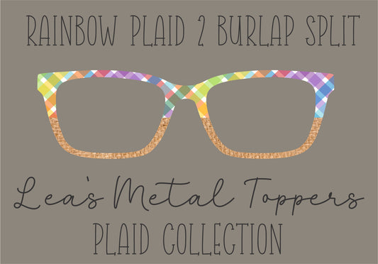 RAINBOW PLAID 2 BURLAP SPLIT Eyewear Frame Toppers COMES WITH MAGNETS