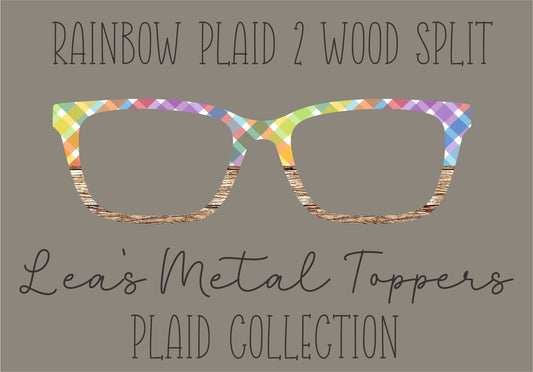 RAINBOW PLAID 2 WOOD SPLIT Eyewear Frame Toppers COMES WITH MAGNETS